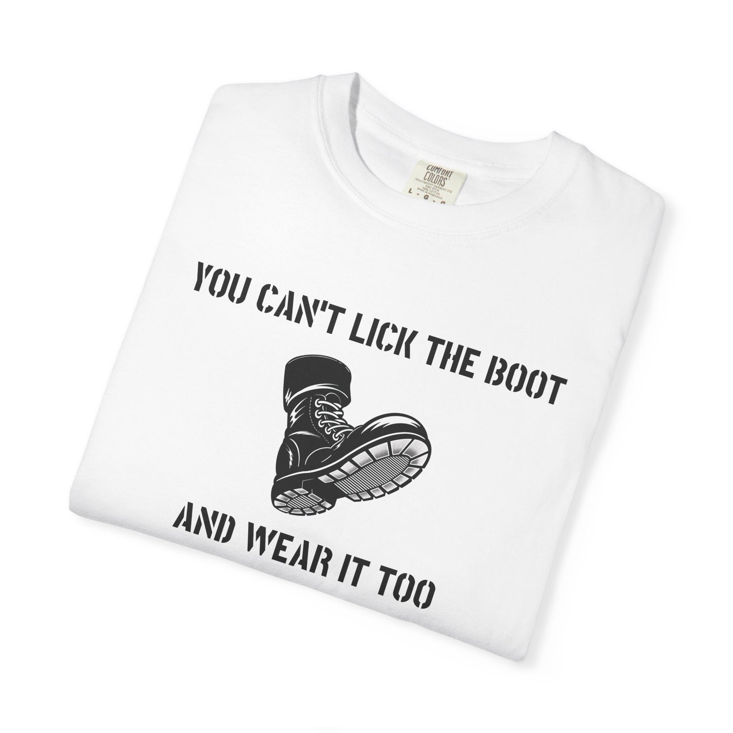 Lick the Boot Tee